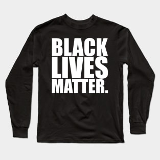 Black Lives Matter Typography Long Sleeve T-Shirt